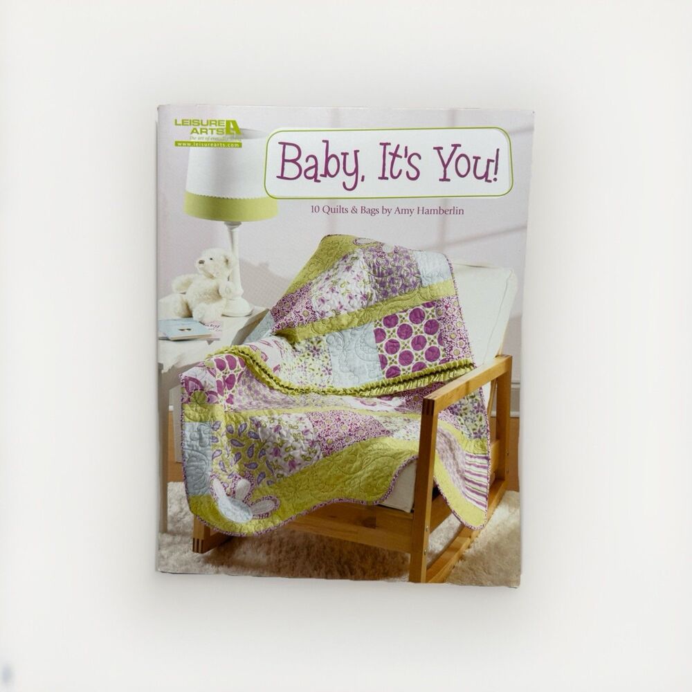 Leisure Arts 5253 Baby It's You 10 Quilts Bags Pattern Book Amy Hamberlin
